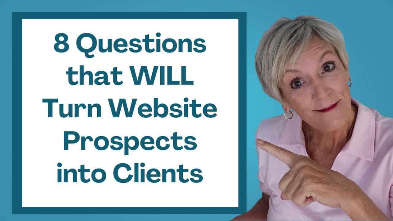 Questions converting website prospects into clients.